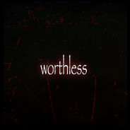 The Worthless